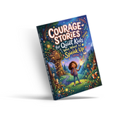 Courage Stories for Quiet Kids Who Want to Speak Up book cover