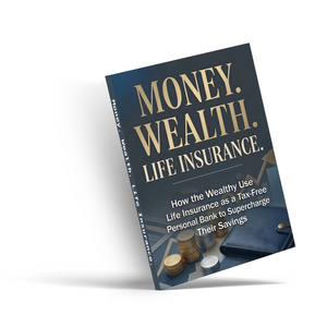 Money. Wealth. Life Insurance., Personal Finance and Wealth Strategy Guide for Life Insurance, Savings Growth, Financial Security, and Long-Term Money Planning