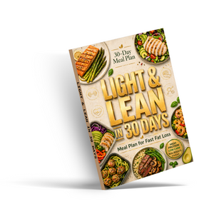 Light and Lean in 30 Days, 30-Day Meal Plan Guide for Faster Fat Loss, Healthy Recipes, Balanced Eating and Everyday Weight Management