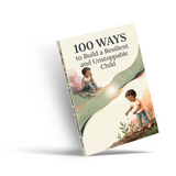 100 Ways to Build a Resilient Child book cover