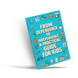 From Dependence to Independence for Kids cover