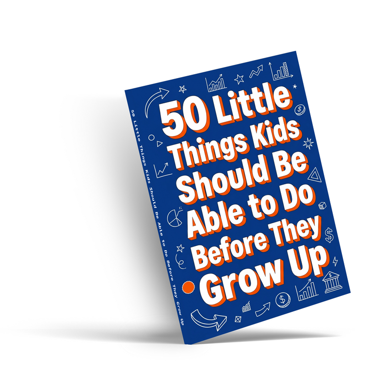 50 Little Things Kids Should Do Before They Grow Up cover