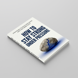 Angled paperback mockup of How to Stay Strong Under Pressure