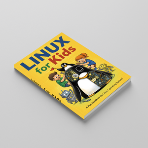 Linux for Kids, Children’s Computer Learning Guide to the Linux Operating System for Beginners, Digital Skills, Tech Curiosity, and Everyday STEM Exploration