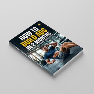 How to Build Abs in 2 Months, Fitness and Core Training Guide for Stronger Abs, Fat Loss, Workout Motivation, and Everyday Body Transformation