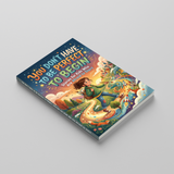 Children's inspirational book about courage, trying, learning, and starting bravely