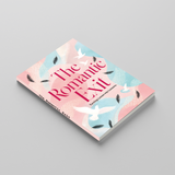 The Romantic Exit: Turning Losses into Lessons physical printed book product image 3, ISBN 9798904662653