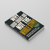 Angled paperback mockup of Why Good Grades Are Not the Whole Story