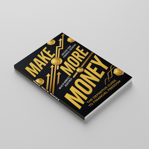 Make More Money, Personal Finance and Financial Freedom Guide for Wealth Building, Money Mindset, Income Growth, and Long-Term Financial Success