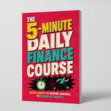 The 5-Minute Daily Finance Course: Personal Finance Habits physical printed English book interior page or product preview 2, ISBN 9798900669960