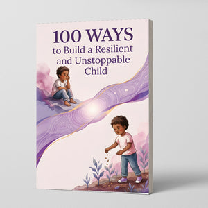 100 Ways to Build a Resilient and Unstoppable Child - Parenting Guide Book 2 physical printed English book interior page or product preview 2, ISBN 9798904661168
