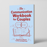 The Communication Workbook for Couples - Exercises for Trust and Clarity physical printed book product image 1, ISBN 9798904661809
