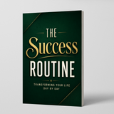 The Success Routine: Transforming Your Life Day by Day physical printed book product image 2, ISBN 9798904663414