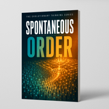 Spontaneous Order physical printed book product image 1, ISBN 9798904666927