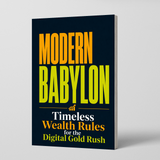 Modern Babylon: Timeless Money Rules for the Digital Economy physical printed book product image 2, ISBN 9798904663902