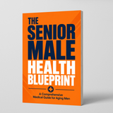 The Senior Male Wellness Blueprint: Practical Guide for Men Over 50 physical printed book product image 1, ISBN 9798904665777