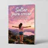 Soltar Para Crecer: Libro de Crecimiento Personal en Espanol, Book 3 physical printed Spanish book interior page or product preview 2, ISBN 9798904661199