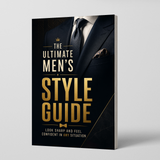 The Ultimate Men's Style Guide: Look Sharp and Feel Confident in Any Situation physical printed book product image 1, ISBN 9798904665289