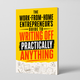 The Work-From-Home Entrepreneur's Guide to Business Expense Planning physical printed book product image 1, ISBN 9798904664503