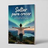 Soltar Para Crecer: Libro de Crecimiento Personal en Espanol, Book 2 physical printed Spanish book interior page or product preview 2, ISBN 9798904661182