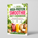 The 2026 High-Protein Smoothie Diet Cookbook: 70 Easy Recipes & 28-Day Fat-Loss Plan to Build Lean Muscle & Crush Cravings physical printed book product image 1, ISBN 9798904668990