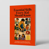 Essential Skills Every Teen Should Master: 3-in-1 Life, Money and Adventure Skills Handbook physical printed book product image 1, ISBN 9798904662714