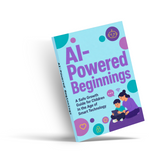 AI-Powered Beginnings: A Safe Growth Guide for Children in the Age of Smart Technology physical printed book product image 4, ISBN 9798904665203