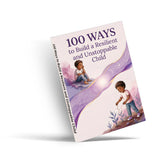 100 Ways to Build a Resilient and Unstoppable Child - Parenting Guide Book 2 physical printed English book interior page or product preview 3, ISBN 9798904661168