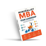 The Minimalist MBA: Team Leadership physical printed book product image 2, ISBN 9798904666446
