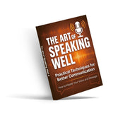 The Art of Speaking Well - Practical Communication Skills Book 4 physical printed book product image 3, ISBN 9798904662233