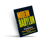 Modern Babylon: Timeless Money Rules for the Digital Economy physical printed book product image 4, ISBN 9798904663902