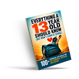 Everything a 13-Year-Old Should Know: 100+ Life Skills for Confidence and Success physical printed book product image 4, ISBN 9798904662677