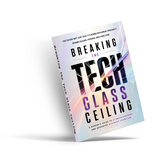 Breaking the Tech Glass Ceiling: AI Career Growth Guide for Women physical printed English book interior page or product preview 4, ISBN 9798904660086