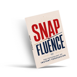 Snap-Fluence: The Psychology of Instant Persuasion physical printed book product image 4, ISBN 9798904665562