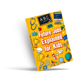 Future Jobs Explained for Kids, Book 3 physical printed book product image 3, ISBN 9798904667825