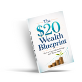 The $20 Wealth Blueprint: Grow Micro-Savings into Macro-Assets physical printed book product image 4, ISBN 9798904663889