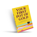 Your First Pot of Gold, Finance Book for Young Adults on Money Habits and Earning Confidence physical printed English book interior page or product preview 5, ISBN 9798900669977