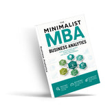 The Minimalist MBA: Business Analytics physical printed book product image 2, ISBN 9798904666422