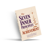 The Seven Inner Principles of Achievement: A Practical Roadmap to Realizing Your Dreams physical printed book product image 4, ISBN 9798904664510