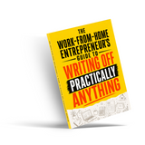 The Work-From-Home Entrepreneur's Guide to Business Expense Planning physical printed book product image 4, ISBN 9798904664503