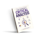 Critical Analysis Made Easy: Thinking Clearly in the Digital Age physical printed book product image 2, ISBN 9798904666576
