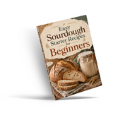 Easy Sourdough Starter Recipes for Beginners physical printed book product image 4, ISBN 9798904668860
