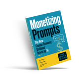 Monetizing Prompts: AI Creator Economy Guide physical printed English book interior page or product preview 4, ISBN 9798904660048
