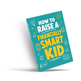 How to Raise a Financially Smart Kid physical printed book product image 4, ISBN 9798904662097