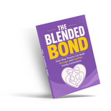 The Blended Bond: Building Stronger Step-Family Connections physical printed book product image 4, ISBN 9798904665630