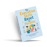 The Executive Skills Reset for Parents physical printed book product image 2, ISBN 9798904666200
