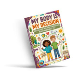 My Body Is My Decision: Personal Boundaries for Kids, Book 3 physical printed book product image 3, ISBN 9798904668013