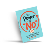 The Power of Saying No: Healthy Boundaries and Inner Calm physical printed English book interior page or product preview 4, ISBN 9798904660482