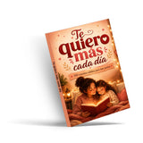 Te Quiero Mas Cada Dia: 150 Cuentos Calidos para Leer Juntos physical printed book product image 2, ISBN 9798904665999
