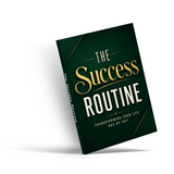The Success Routine: Transforming Your Life Day by Day physical printed book product image 4, ISBN 9798904663414